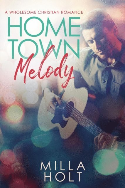 Milla Holt - Home Town Melody, E-bok