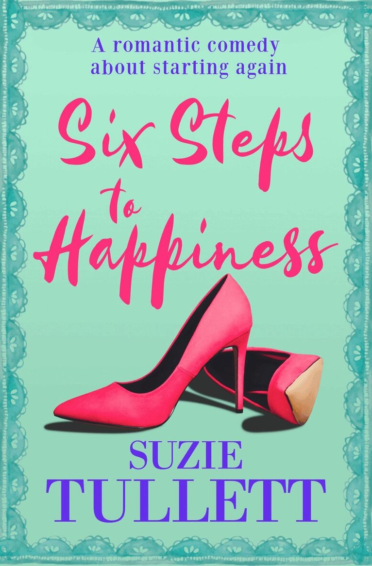 Suzie Tullett - Six Steps to Happiness, Häftad