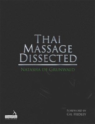 Thai Massage Dissected