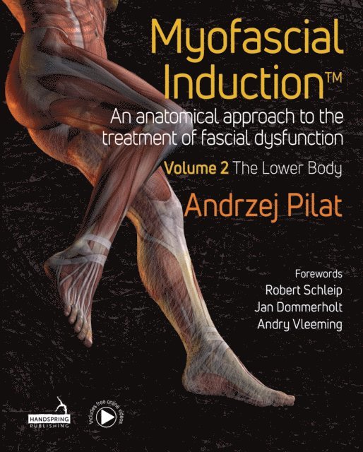 Andrzej Pilat - Myofascial Induction™ Volume 2: The Lower Body, E-bok