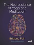 Neuroscience of Yoga and Meditation