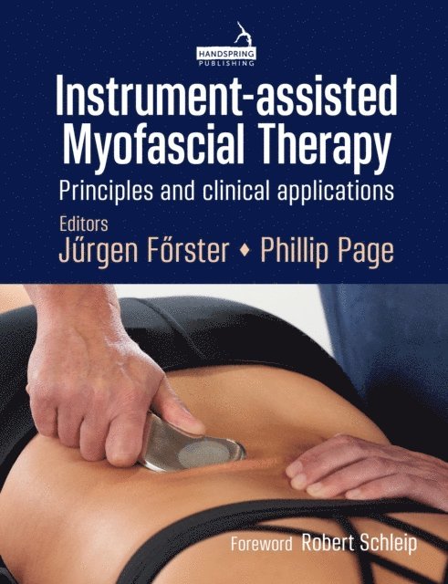 Jurgen Forster, Phillip Page - Instrument-assisted Myofascial Therapy, E-bok