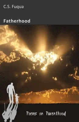 Cs Fuqua - Fatherhood, Häftad. Tillgänglighet: Lägg i varukorg