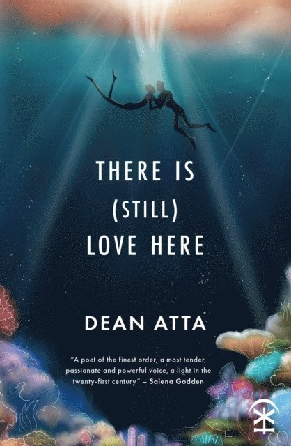 Dean Atta - There is (still) love here, E-bok