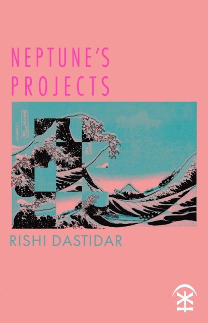 Rishi Dastidar - Neptune's Projects, E-bok