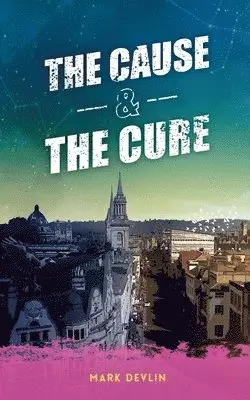 Cause & The Cure