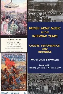 Major David B. Hammond - British Army music in the interwar years, Häftad. Tillgänglighet: Lägg i varukorg