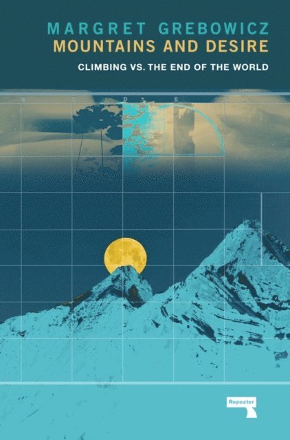 Margret Grebowicz - Mountains and Desire, E-bok