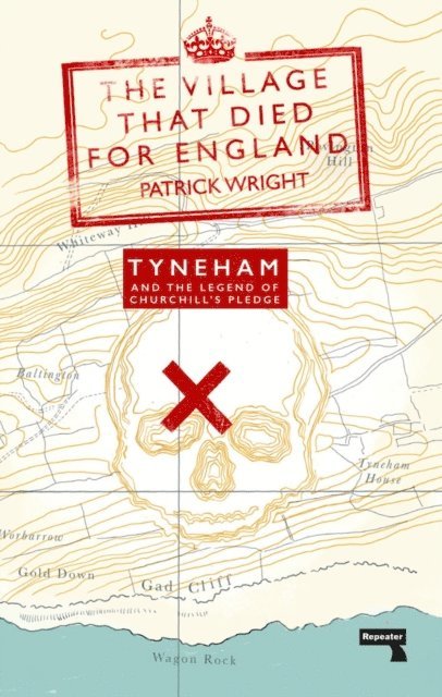 Patrick Wright - Village That Died for England, E-bok
