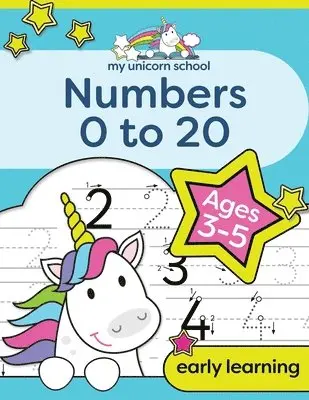Creative Kids Studio - My Unicorn School Numbers 0-20 Age 3-5, Häftad. Tillgänglighet: Lägg i varukorg