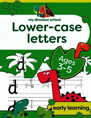 Creative Kids Studio - My Dinosaur School Lower-case Letters Age 3-5, Häftad. Tillgänglighet: Lägg i varukorg