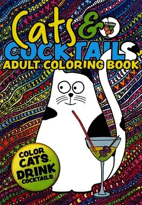 Matchbox Books - Cats & Cocktails Adult Coloring Book: A Fun Relaxing Cat Coloring Gift Book for Adults. Quick and Easy Cocktail Recipes with Cute Cat Images, Häftad. Tillgänglighet: Lägg i varukorg
