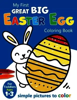Creative Kids Studio - My First Great Big Easy Easter Egg Coloring Book For Toddlers Ages 1-3, Häftad. Tillgänglighet: Lägg i varukorg