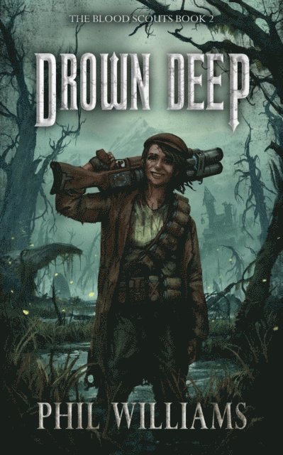 Phil Williams - Drown Deep, E-bok