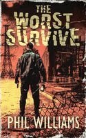 Phil Williams - Worst Survive, Häftad