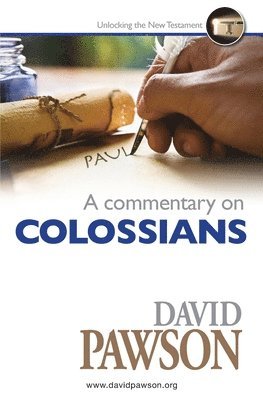 David Pawson - Commentary on Colossians, Häftad