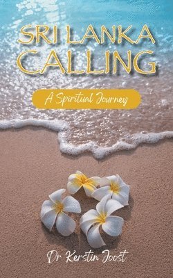 Kerstin Joost - Sri Lanka Calling, Häftad