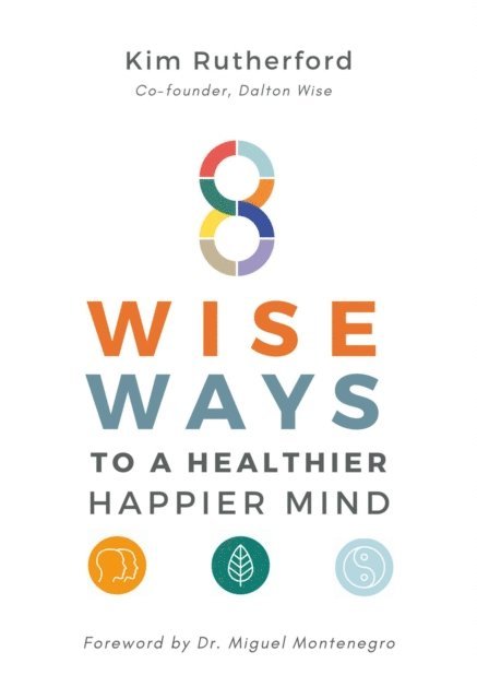 Kim Rutherford - 8 Wise Ways, E-bok