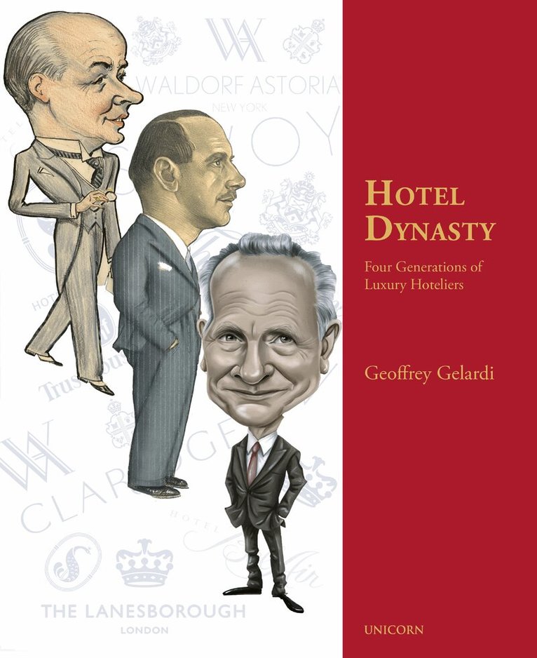 Geoffrey Gelardi - Hotel Dynasty, Inbunden