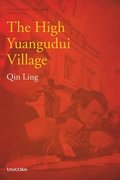 The High Yuangudui Village