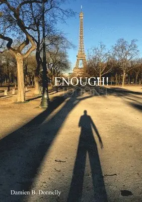 Damien B Donnelly - Enough!, Häftad. Tillgänglighet: Lägg i varukorg