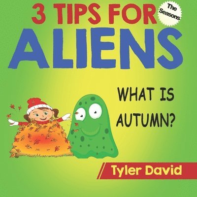 Tyler David - What is Autumn?, Häftad