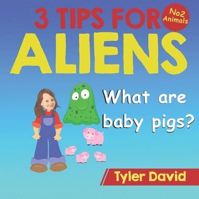Tyler David - What are baby pigs?, Häftad