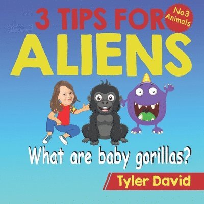 Tyler David - What are baby gorillas?, Häftad