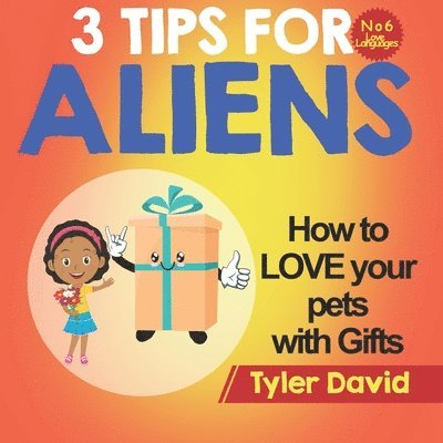 Tyler David - How to LOVE your pets with Gifts, Häftad