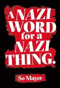 Nazi Word For A Nazi Thing