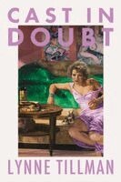 Lynne Tillman - Cast in Doubt, Häftad