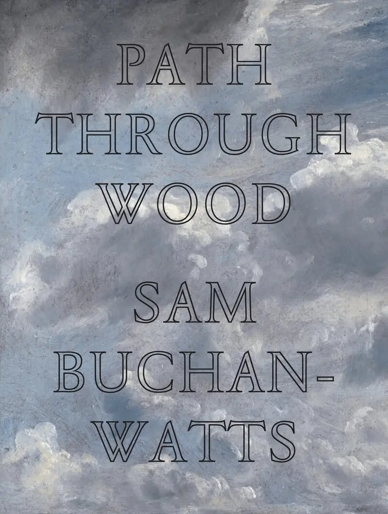 Sam Buchan-Watts - Path Through Wood, Häftad. Tillgänglighet: Lägg i varukorg
