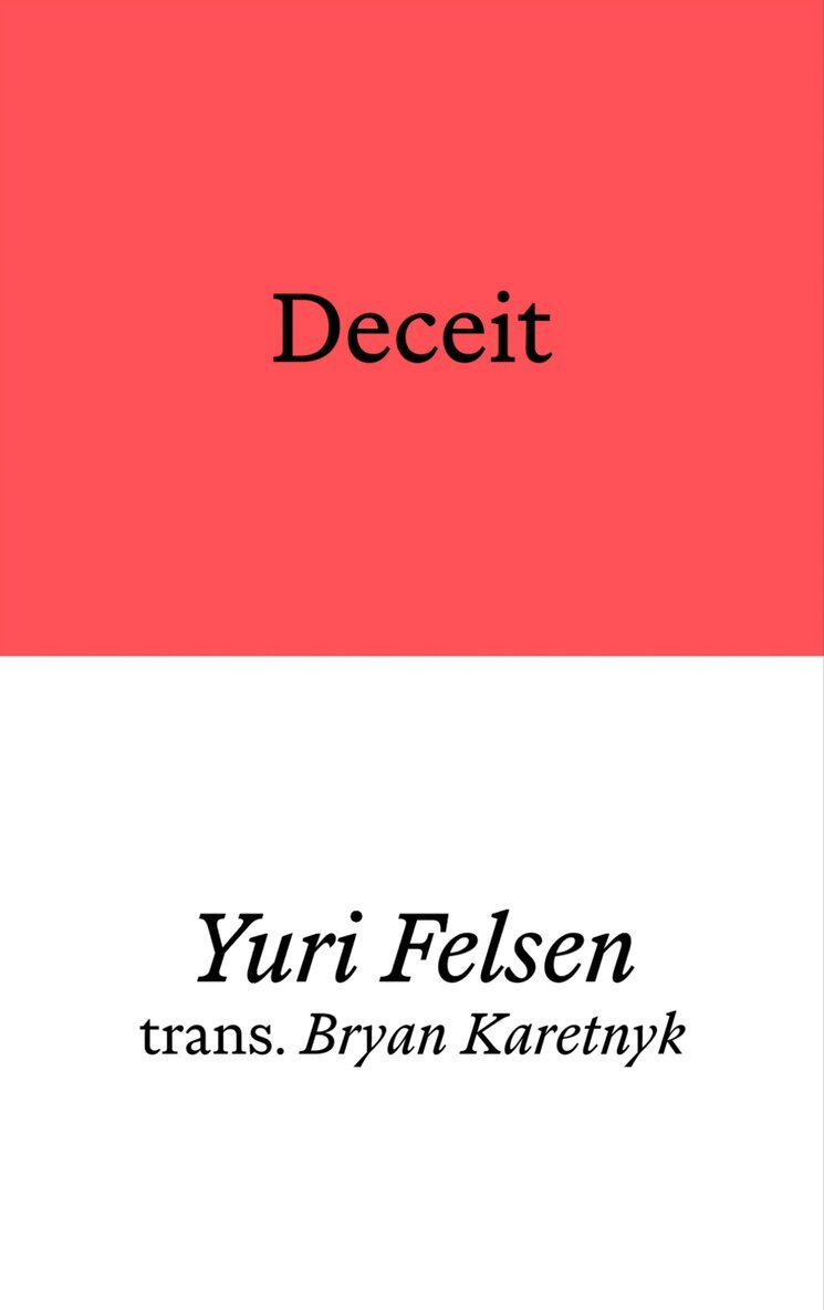 Yuri Felsen - Deceit, Häftad