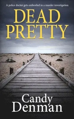 Candy Denman - Dead Pretty, Häftad. Tillgänglighet: Lägg i varukorg