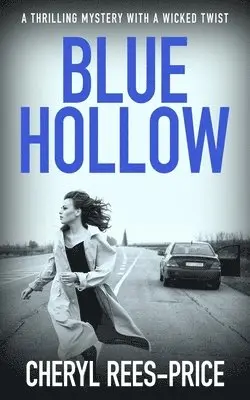 Cheryl Rees-Price - Blue Hollow, Häftad. Tillgänglighet: Lägg i varukorg