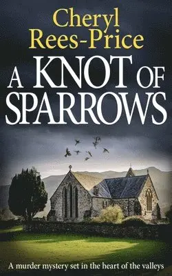 Cheryl Rees-Price - Knot of Sparrows, Häftad. Tillgänglighet: Lägg i varukorg