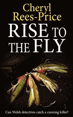 Cheryl Rees-Price - Rise to the Fly, Häftad. Tillgänglighet: Lägg i varukorg