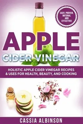 Cassia Albinson - Apple Cider Vinegar, Häftad. Tillgänglighet: Lägg i varukorg