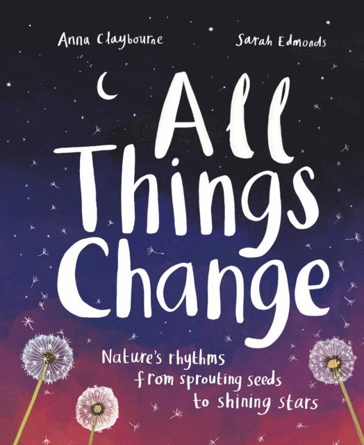Anna Claybourne - All Things Change, E-bok. Tillgänglighet: Lägg i varukorg
