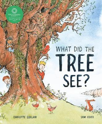 Charlotte Guillain - What Did the Tree See, Häftad