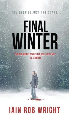 Wright Rob Iain - Final Winter, Inbunden