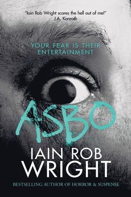 Iain Rob Wright - ASBO, Häftad