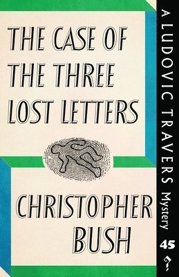 Christopher Bush - Case of the Three Lost Letters, Häftad