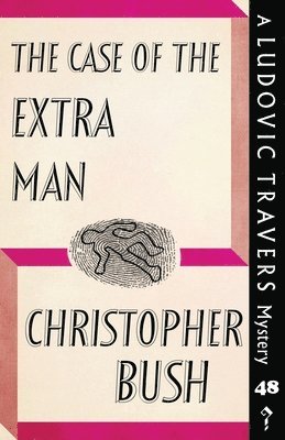 Christopher Bush - Case of the Extra Man, Häftad