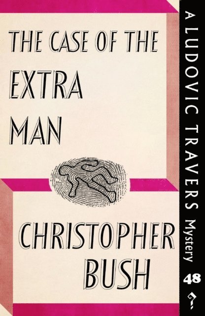 Christopher Bush - Case of the Extra Man, E-bok