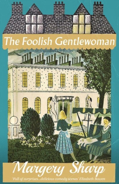 Margery Sharp - Foolish Gentlewoman, E-bok