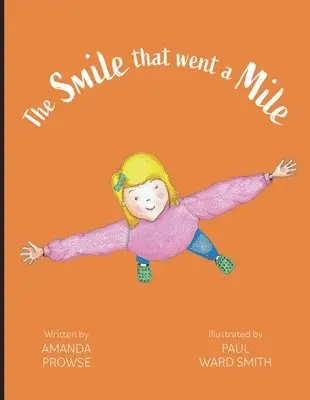 Amanda Prowse - The Smile that went a Mile, Inbunden. Tillgänglighet: Tillfälligt slut