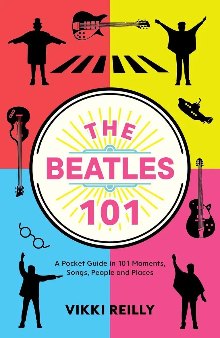 Vikki Reilly - Beatles 101, Inbunden. Tillgänglighet: Lägg i varukorg