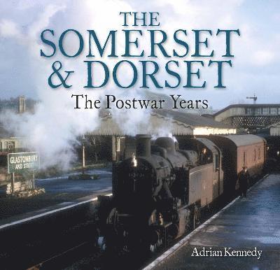 Adrian Kennedy - Somerset & Dorset, Häftad