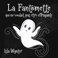 Fantmette qui ne voulait pas tre effrayante